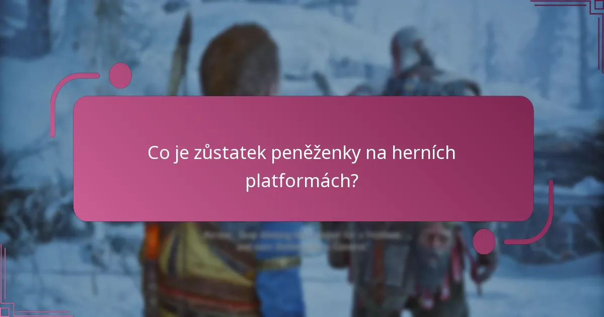 Jak zkontroluji svůj zůstatek peněženky pro God of War Ragnarok?