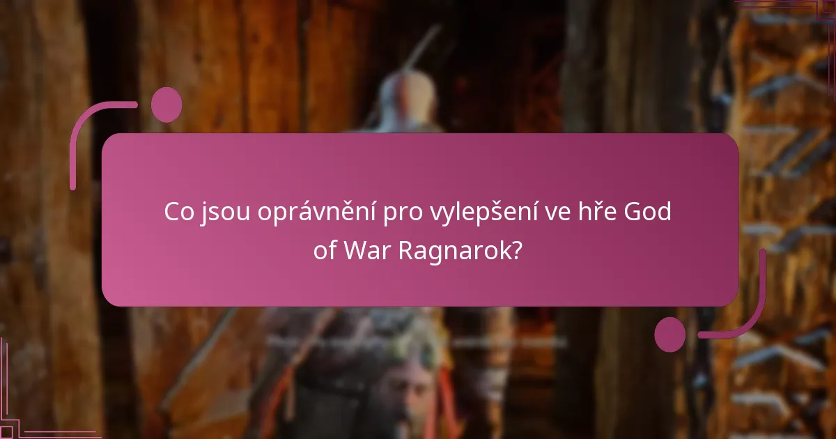 Jaké edice God of War Ragnarok nabízejí oprávnění k vylepšení?