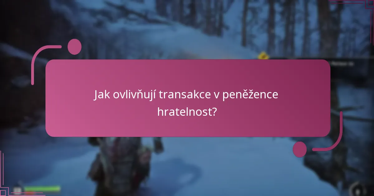 Jaké jsou náklady spojené s transakcemi v peněžence?