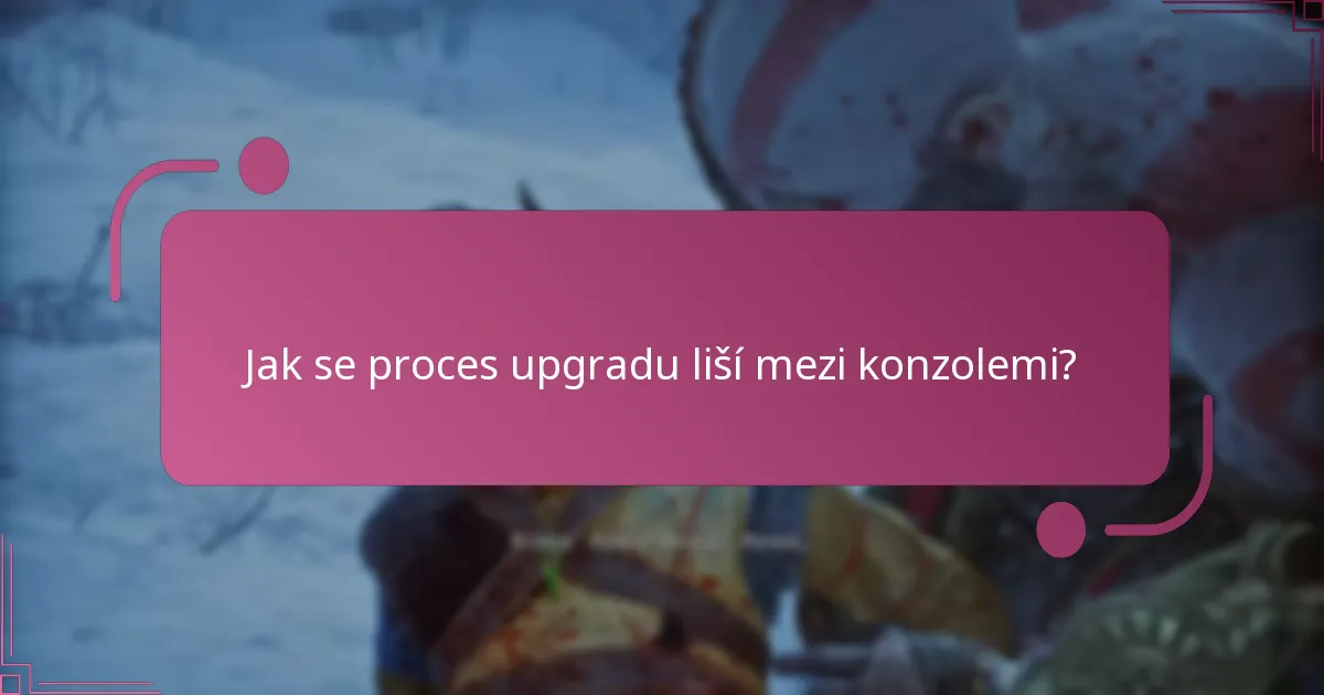 Jaké výhody získám při upgradu na God of War Ragnarok?