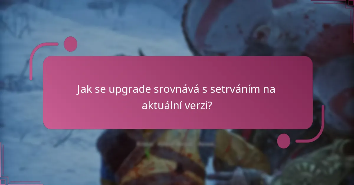 Jak upgradovat God of War Ragnarok?