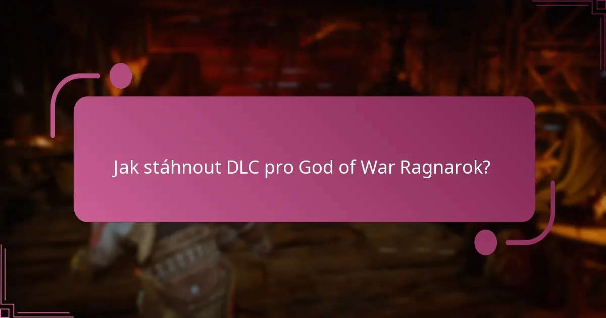 Kde zakoupit DLC pro God of War Ragnarok?