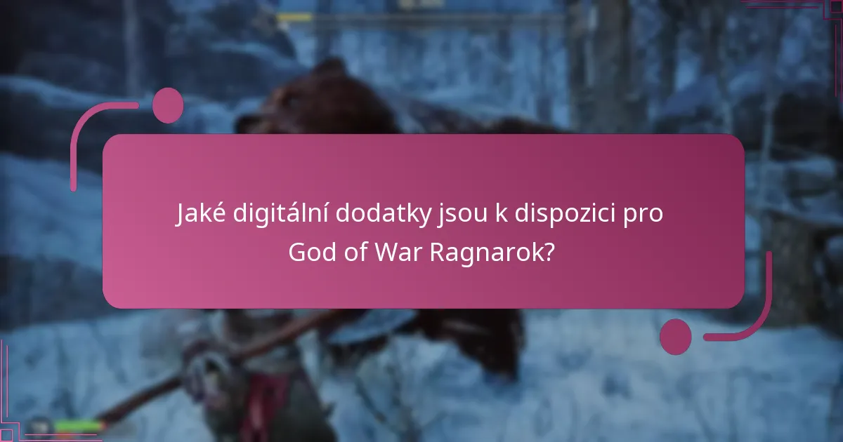 Kde mohu zakoupit digitální dodatky pro God of War Ragnarok?