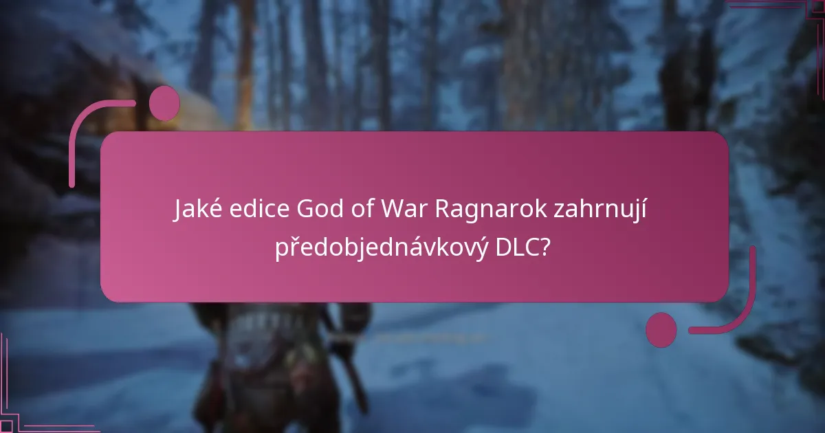 Kdy bude předobjednávkový DLC k dispozici ke stažení?