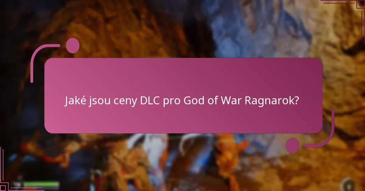 Jaké jsou ceny DLC pro God of War Ragnarok?