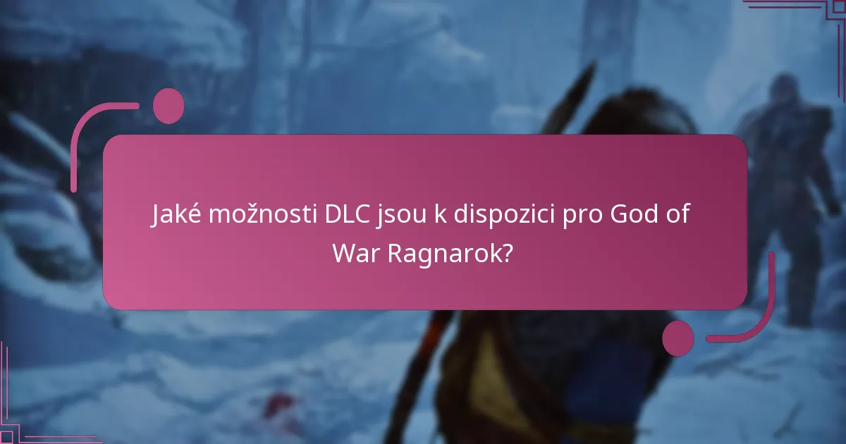 Kde mohu zakoupit DLC pro God of War Ragnarok?