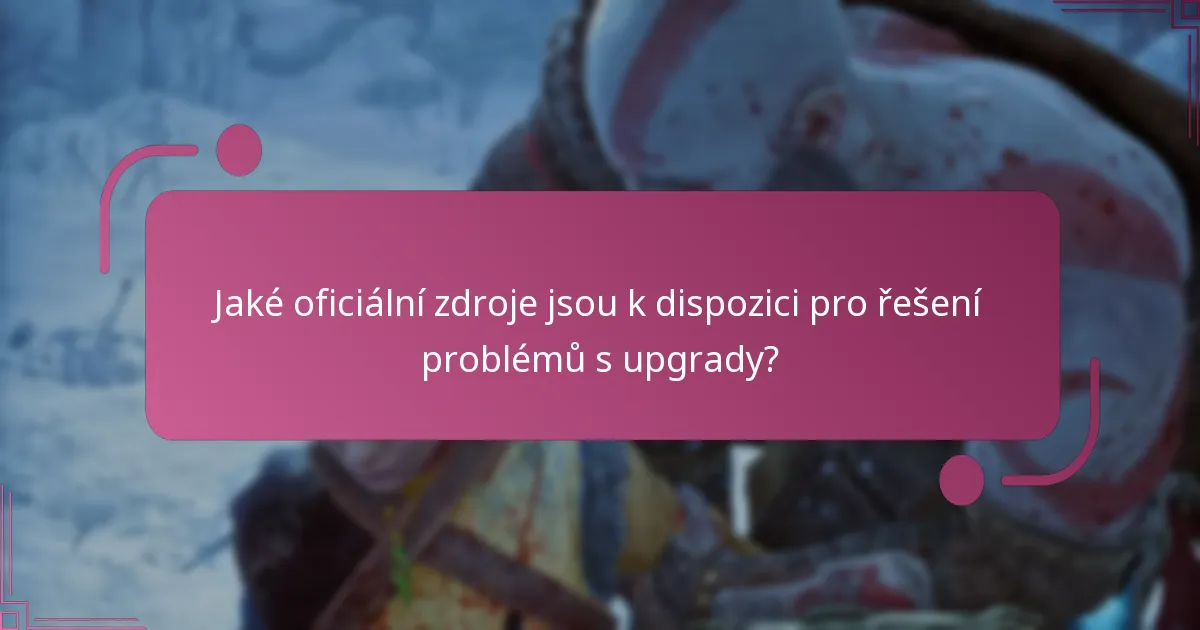 Které upgrady jsou ve hře God of War Ragnarok nejvíce náchylné k problémům?
