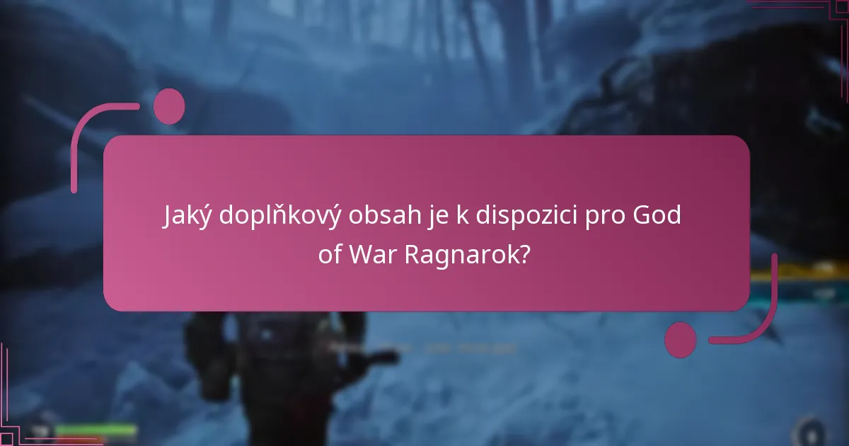 Kde mohu zakoupit doplňkový obsah pro God of War Ragnarok?